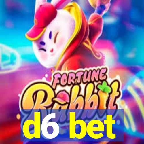 d6 bet